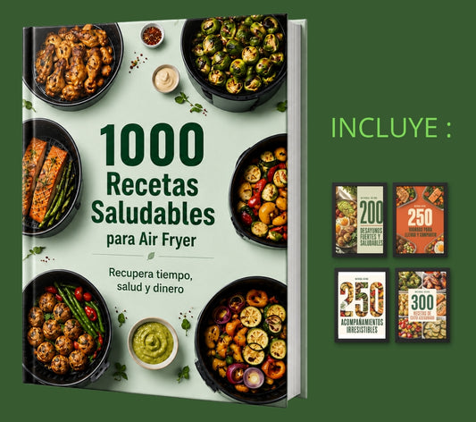 +1000 RECETAS PARA AIR FRYER + 11 BONOS